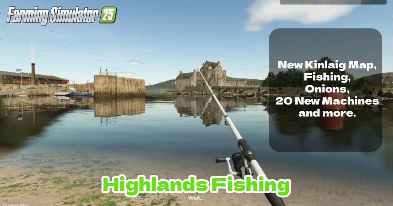 FS25 Highlands Fishing: New Kinlaig Map, Fishing, Onions, and 20 New Machines